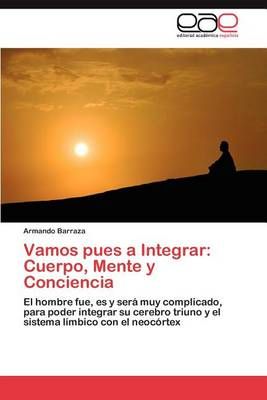 Vamos Pues a Integrar By Armando Barraza 9783659022135 (Paperback)