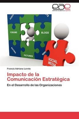 Impacto de La Comunicacion Estrategica By Francis Adriana Loreto