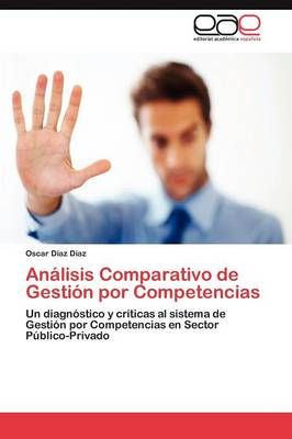 Analisis Comparativo de Gestion Por Competencias By Oscar D Az D Az