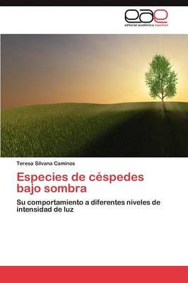 Especies de Cespedes Bajo Sombra By Teresa Silvana Caminos (Paperback)