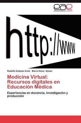 Medicina Virtual By Rodolfo Esteban Avila 9783659045189 (Paperback)