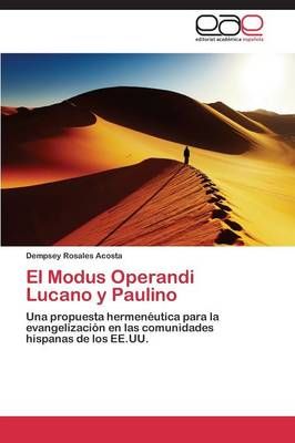 El Modus Operandi Lucano y Paulino By Rosales Acosta Dempsey