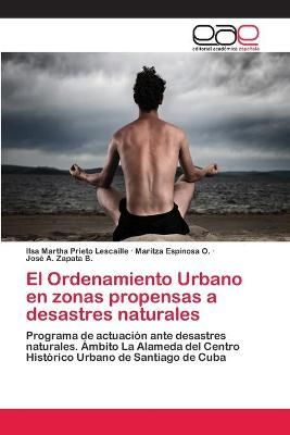 El Ordenamiento Urbano en zonas propensas a desastres naturales