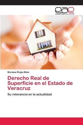 Derecho Real de Superficie en el Estado de Veracruz 9783659059261