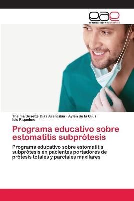 Programa educativo sobre estomatitis subprotesis 9783659070464