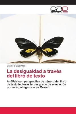 La desigualdad a traves del libro de texto By Graciela Capistran