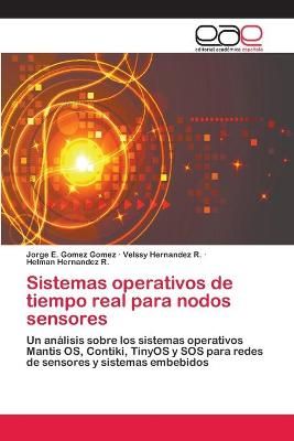Sistemas operativos de tiempo real para nodos sensores 9783659077753