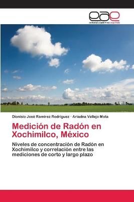 Medicion de Radon en Xochimilco, Mexico 9783659078125 (Paperback)