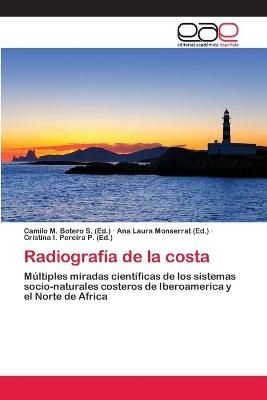 Radiografia de la costa By Camilo M Botero S 9783659082269 (Paperback)