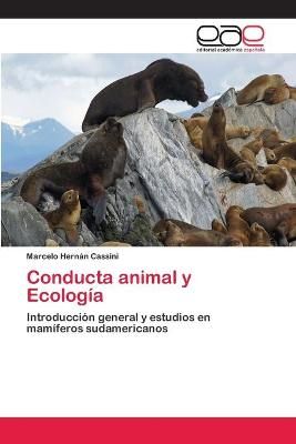 Conducta animal y Ecologia By Marcelo Hernan Cassini 9783659082504