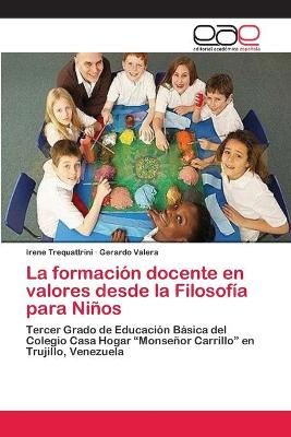 La formacion docente en valores desde la Filosofia para Ninos