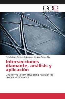Intersecciones diamante, analisis y aplicacion 9783659091902