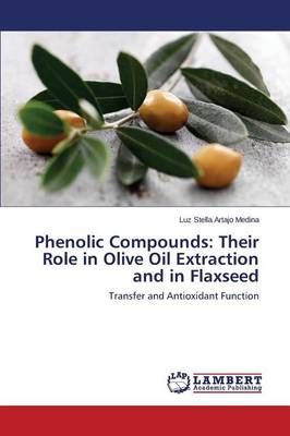 Phenolic Compounds By Artajo Medina Luz Stella 9783659126512