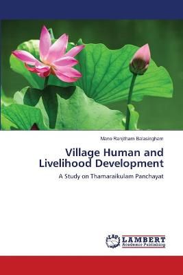 Village Human and Livelihood Development By Mano Ranjitham Balasingham