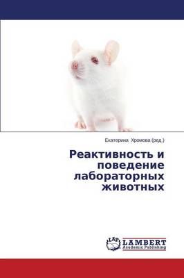 Reaktivnost' I Povedenie Laboratornykh Zhivotnykh 9783659156038
