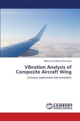 Vibration Analysis of Composite Aircraft Wing 9783659186363