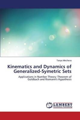 Kinematics and Dynamics of Generalized-Symetric Sets By Mincheva Tanya