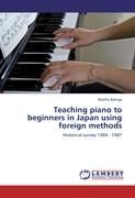 Teaching piano to beginners in Japan using foreign methods (Paperback)