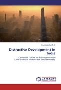 Distructive Development in India By R. V., Chandrashekar 9783659253836