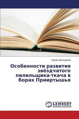 Osobennosti Razvitiya Zvyezdchatogo Pilil'shchika-Tkacha V Borakh Priirtysh'ya