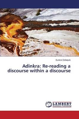 Adinkra By Delaquis Eunice 9783659335921 (Paperback)