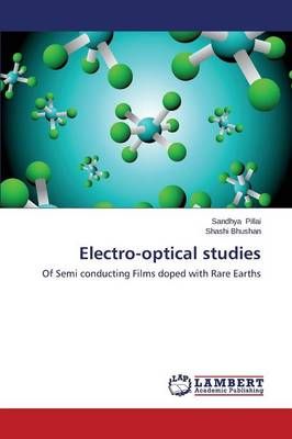 Electro-Optical Studies By Pillai Sandhya 9783659391293 (Paperback)