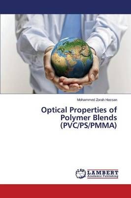 Optical Properties of Polymer Blends (PVC/PS/PMMA) 9783659439995