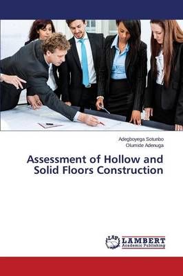 Assessment of Hollow and Solid Floors Construction 9783659479724