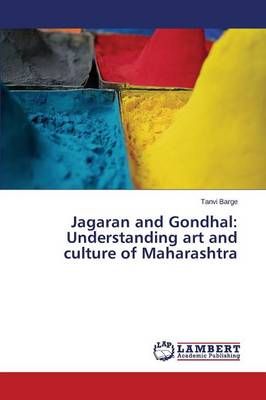 Jagaran and Gondhal By Barge Tanvi 9783659504457 (Paperback)