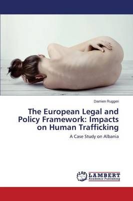 The European Legal and Policy Framework By Ruggeri Damien (Paperback)