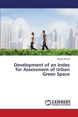 Development of an Index for Assessment of Urban Green Space