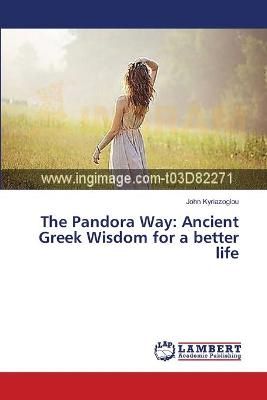The Pandora Way By John Kyriazoglou 9783659536335 (Paperback)