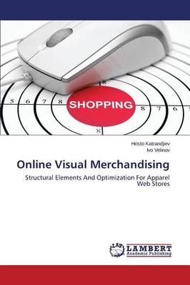 Online Visual Merchandising By Katrandjiev Hristo 9783659543067
