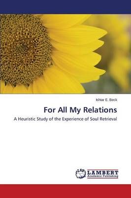 For All My Relations By Beck Ishtar E 9783659544835 (Paperback)