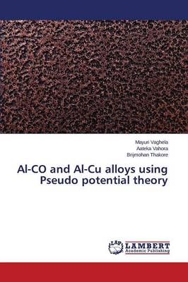 Al-CO and Al-Cu alloys using Pseudo potential theory By Vaghela Mayuri