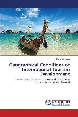 Geographical Conditions of International Tourism Development