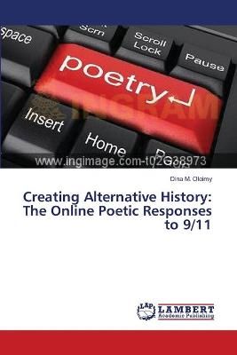 Creating Alternative History By Dina M Oieimy 9783659556562