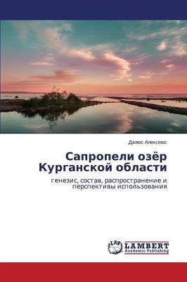 Sapropeli ozyer Kurganskoy oblasti By Alekseyus Dalyus 9783659560071