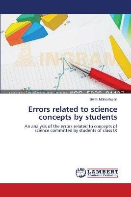Errors related to science concepts by students By Maheshwari