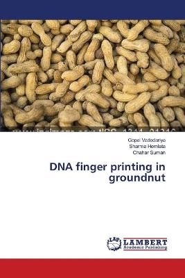 DNA finger printing in groundnut By Gopal Vadodariya 9783659564543