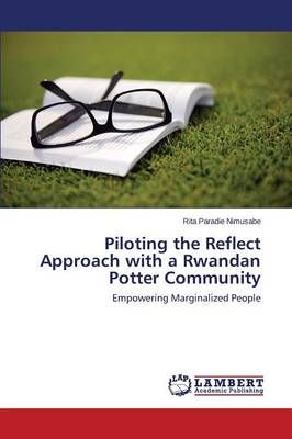 Piloting the Reflect Approach with a Rwandan Potter Community