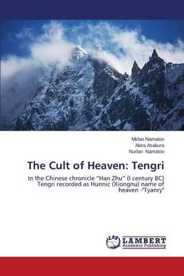 The Cult of Heaven By Namatov Mirlan 9783659591037 (Paperback)