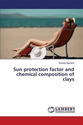 Sun protection factor and chemical composition of clays 9783659591525