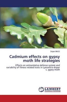 Cadmium effects on gypsy moth life strategies By Mirčic Dejan