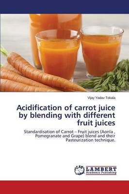 Acidification of Carrot Juice by Blending with Different Fruit Juices