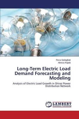 Long-Term Electric Load Demand Forecasting and Modeling 9783659594380
