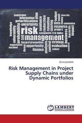 Risk Management in Project Supply Chains Under Dynamic Portfolios