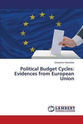 Political Budget Cycles By Karavidas Dionysios 9783659606236