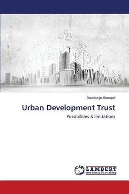 Urban Development Trust By Stumpel Boudewijn 9783659609039 (Paperback)