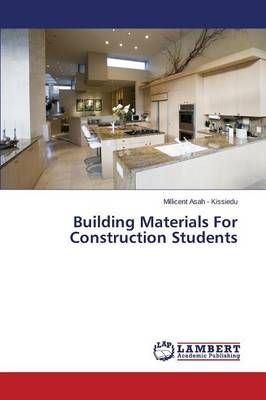 Building Materials For Construction Students 9783659615542 (Paperback)